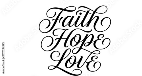 Faith Hope Love Decorative Script Lettering Design