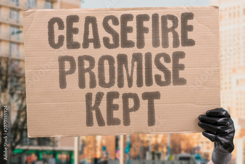 Fotografija "Ceasefire promise kept" Truce agreement upheld by parties