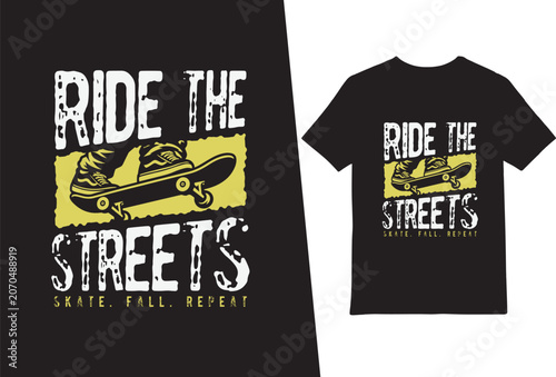 Ride The Streets Skateboarding Vintage T-Shirt Design