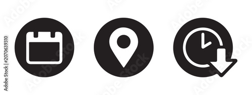 Konstfotografi Set of black circular icons including calendar, location pin, and clock isolated on transparent