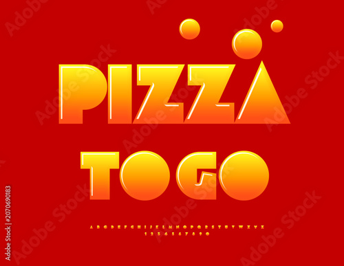Vector Cooking Promotion Pizza to Go. Trendy Glossy Gradient Font. Big Geometric Orange Alphabet Letters and Numbers set.