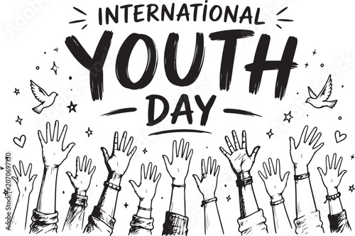International Youth Day hand drawn illustration with many hands raised in the air
