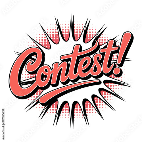 Contest promotion comic style speech bubble with competition
