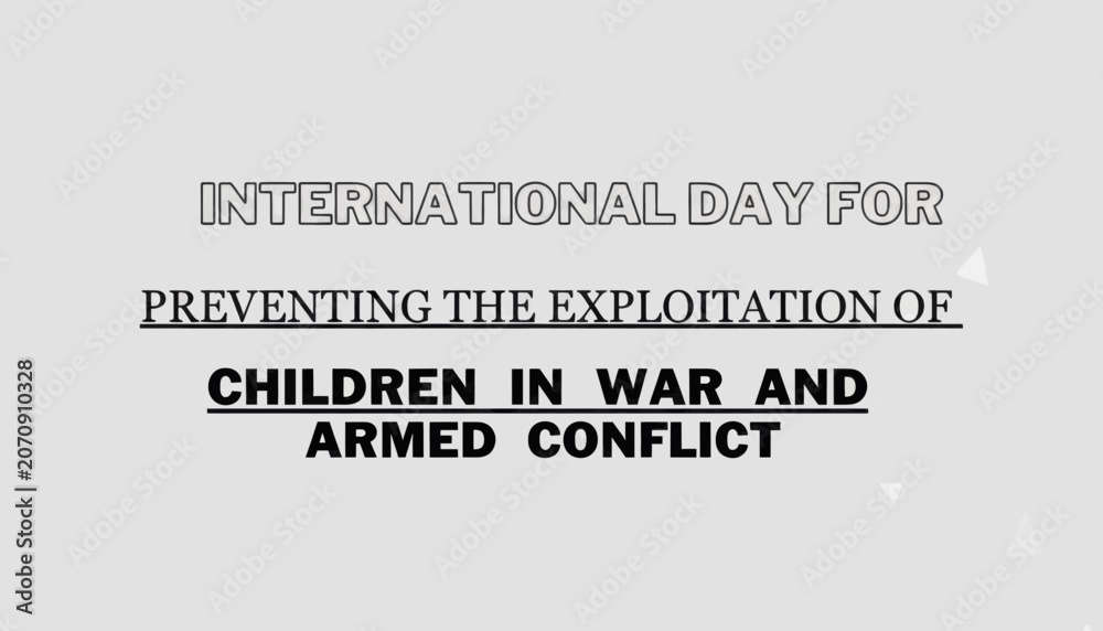 Fototapeta premium International day for preventing the exploitation of children in war