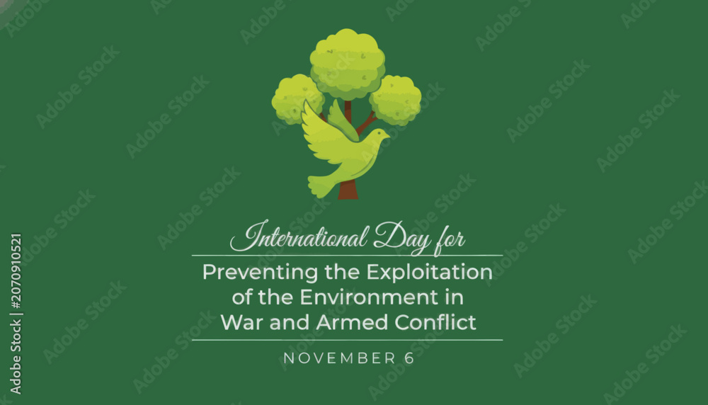Fototapeta premium International day for preventing the exploitation of the environment in war and armed conflict