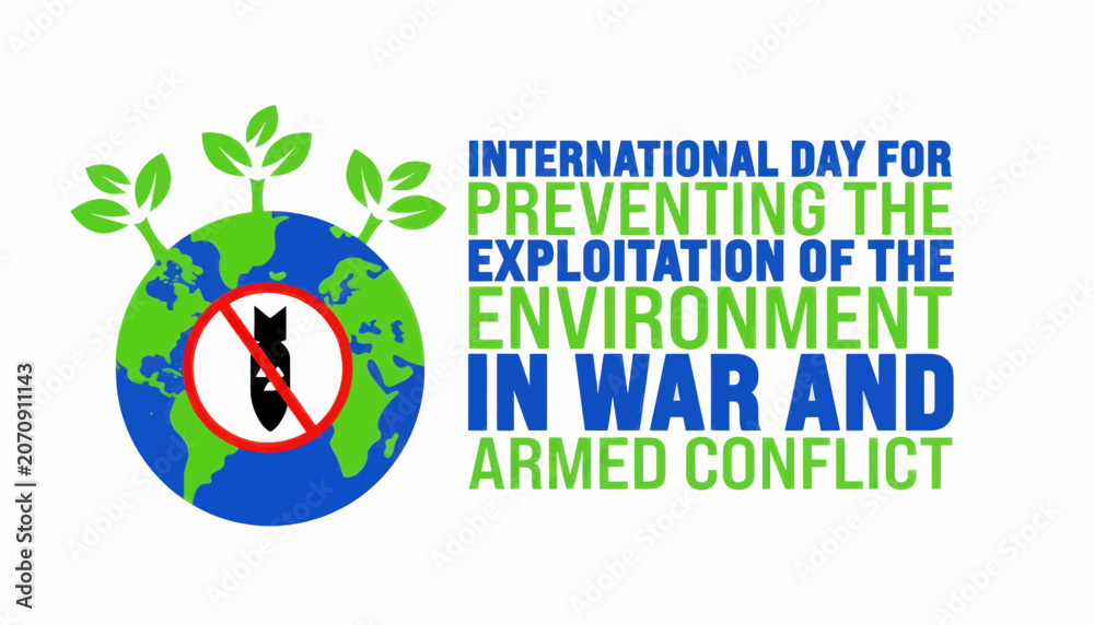 Fototapeta premium International day for preventing the exploitation of the environment in war and armed conflict