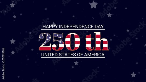 Banner 250th anniversary of the USA. 250 years of independence. 4th of july 2026 usa independence day, video greeting card. Falling star on blue sky background. Fourth of july. 4k seamless loop