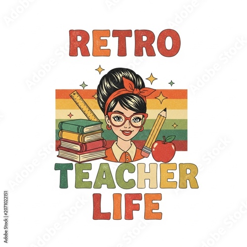Retro Teacher Life as a print design on various media such as t-shirts, mugs, hats, tote bags, etc.