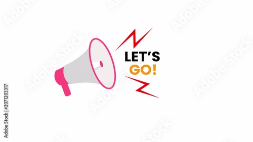 Animated megaphone announcement bold Let's go text with sound wave animation on transparent background, laud speaker shaking let's go typography animated.