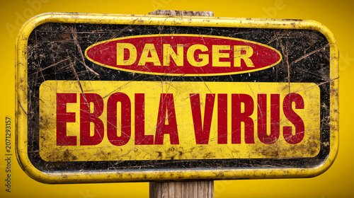 Danger Ebola Virus Sign: A ...