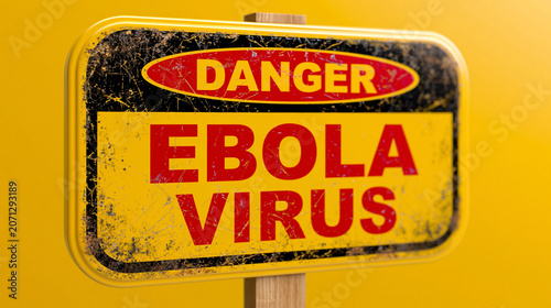 Danger Sign: Ebola Virus Wa...