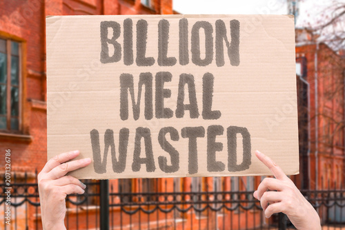 Foto "Billion meal wasted" Enormous resources squandered while people go hungry