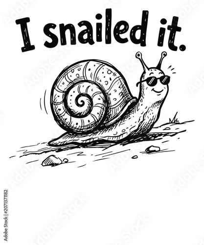 Konstfotografi Funny I Snailed It Snail Pun T-Shirt, funny snail shirt, i snailed it, cute snai