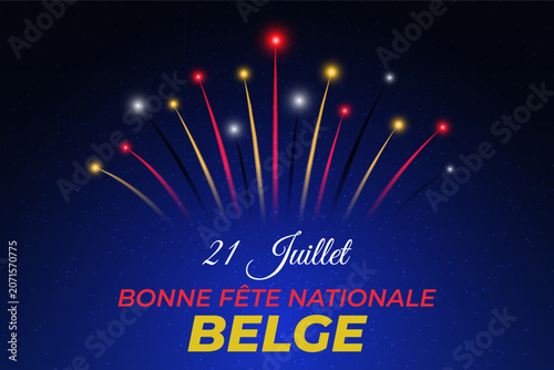 July 21, belgian independence day. Colorful fireworks on night sky background. National day of belgium july 21. Vector greeting card, wallpaper. Translation July 21st Belgian National Day