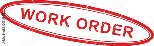 Obraz na płótnie Grunge red oval rubber stamp with the words 'WORK ORDER' prominently displayed, signifying an official request for tasks or services