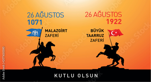 Foto August 26, 1071, the victory of Malazgirt, congratulations! August 26, 1922, the