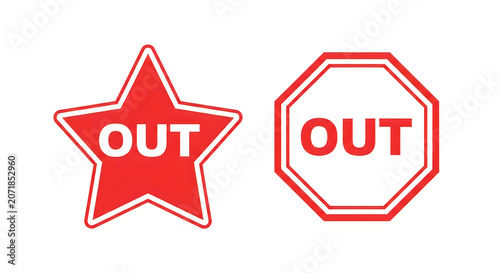 Bright red warning signs with the word out in bold white letters, one shaped like a diamond and the other a hexagon, both against a clean white backdrop