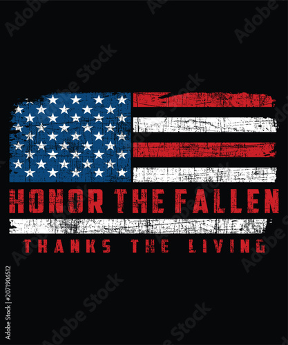Honor The Fallen Thanks The Living Second Amendment Patriotic American Soldier Usa,Veteran 4th Of July Semiquincentennial Patriot