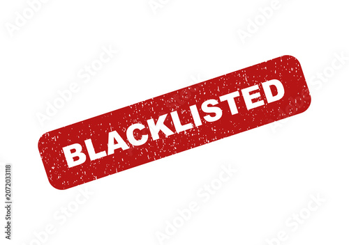 Red rubber stamp with the word blacklisted in a grunge style design