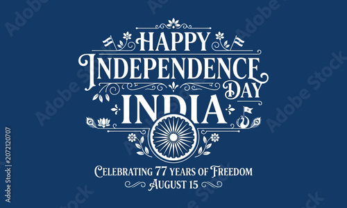 Indian Independence Day celebration graphic with blue background and white text
