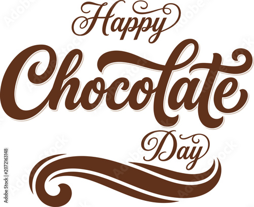 Happy chocolate day text.  Handwritten modern brush ink calligraphy. Handwriting text is great for posters, postcards, banners, t-shirt printing labels, stickers, and logos. Vector illustration 