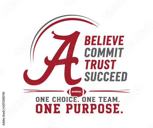 Alabama one choice, one team, one purpose vector quote 