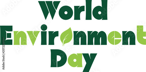 World Environment Day typography design with green leaves isolated on white background