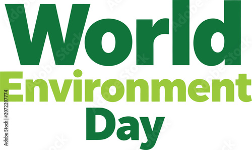 World Environment Day green text sign isolated on white background
