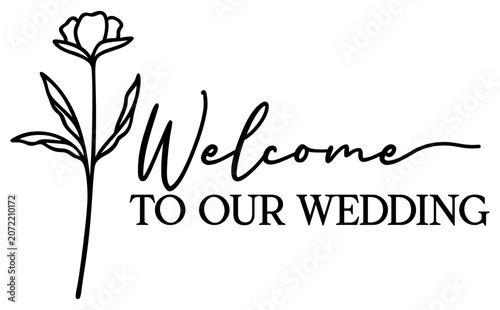 Welcome To Our Wedding | Botanical Wedding Welcome Art | Vector Design