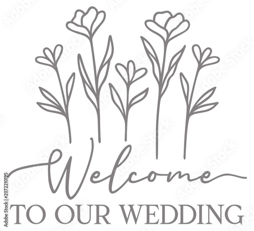 Welcome To Our Wedding | Botanical Wedding Welcome Art | Vector Design