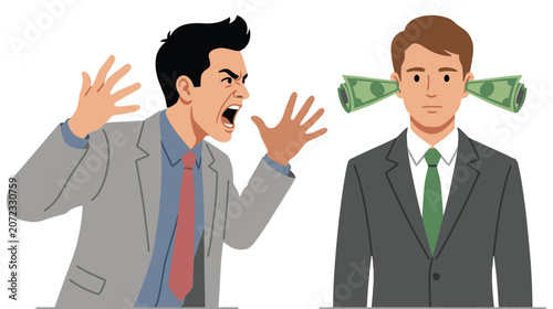 Bild auf Leinwand Angry businessman shouting at indifferent colleague with money bills stuffed in his ears