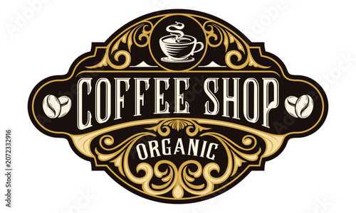 organic coffee shop Vintage logo design. featuring an elegant classic emblem frame, a steaming coffee cup icon, coffee beans, and ornate decorative elements
