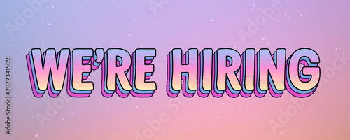 “We’re Hiring” typography illustration with bold retro lettering and glitch effect on a pastel gradient background