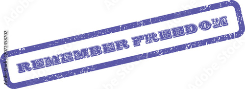 Remember Freedom distressed rubber stamp for patriotic and commemorative design projects