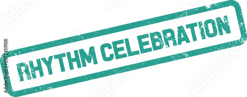 Rhythm Celebration Distressed Stamp Design for Joyful Events and Festivities