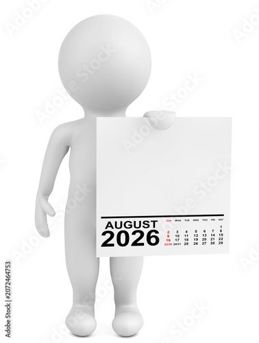 Character Holding Calendar August 2026 Year. 3d Rendering