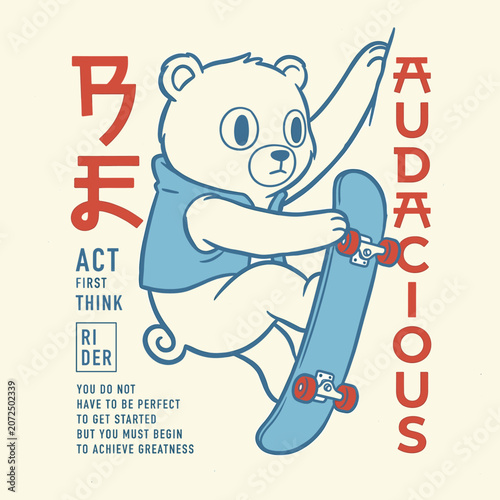 фотографія Be audacious and achieve greatness
