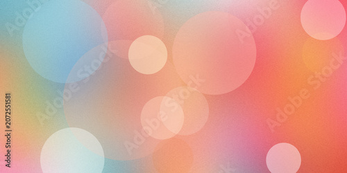 Tableau sur toile Gradient background with transparent bokeh circles, soft pastel colors, dreamy and vibrant aesthetic, blurred backdrop