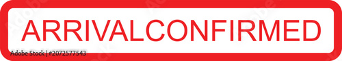 Foto Red and white arrival confirmed stamp or badge