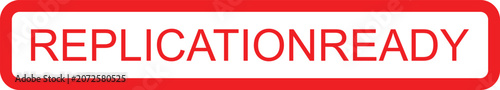 Foto Replication ready text on rectangular white label