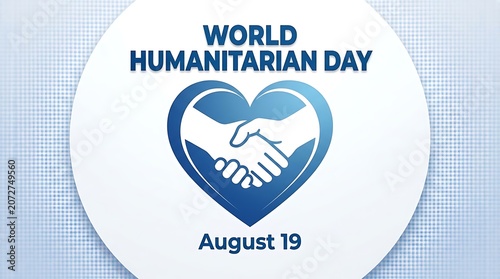 World humanitarian day celebration graphic with heart and handshake logo design vector illustration