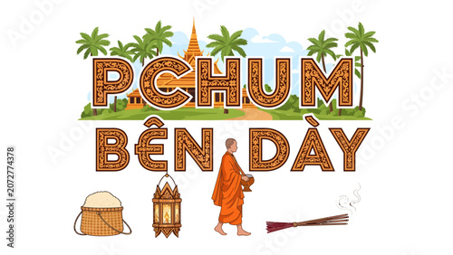 Bild auf Leinwand Pchum Ben Festival: A Buddhist monk walks with offerings in front of traditional Cambodian script celebrating Pchum Ben, also known as Ancestors' Day