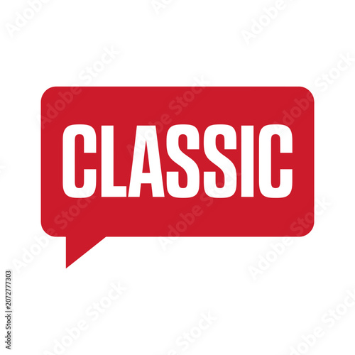 Red speech bubble icon with the word classic written in white bold typography, dialogue