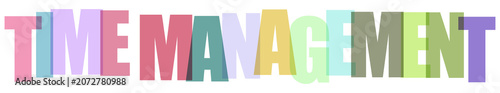 Colorful overlapping text spells out Time Management in a cheerful way