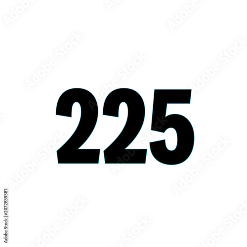Number 225 in bold black text on white background