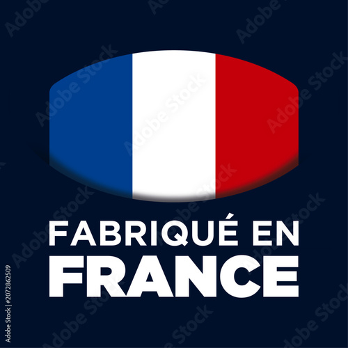 Made in France Fabriqué en France logo vectoriel