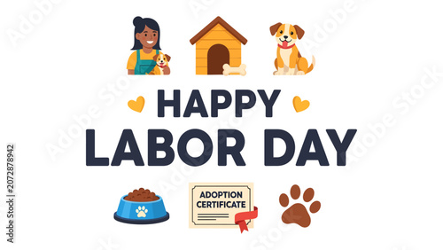 Obraz na plátně Happy Labor Day Celebration with Pet Adoption Theme: A heartwarming illustration celebrating Labor Day, featuring a person holding a dog, a dog house, a happy dog, a food bowl