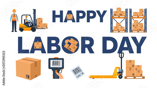 Obraz na płótnie Happy Labor Day with Warehouse Elements: Celebrating Labor Day with warehouse imagery including a forklift, boxes, pallets, and a scanner