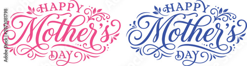 Elegant Happy Mother's Day hand lettering typography with floral decorative swirls ornamental calligraphy vector illustration isolated on white background