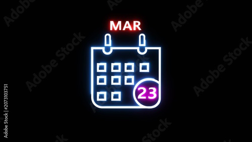 Tableau sur toile Neon glowing calendar icon showing twenty third day of March on black background